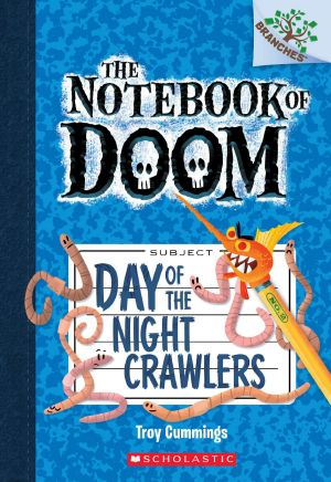 [The Notebook of Doom 02] • Day of the Night Crawlers